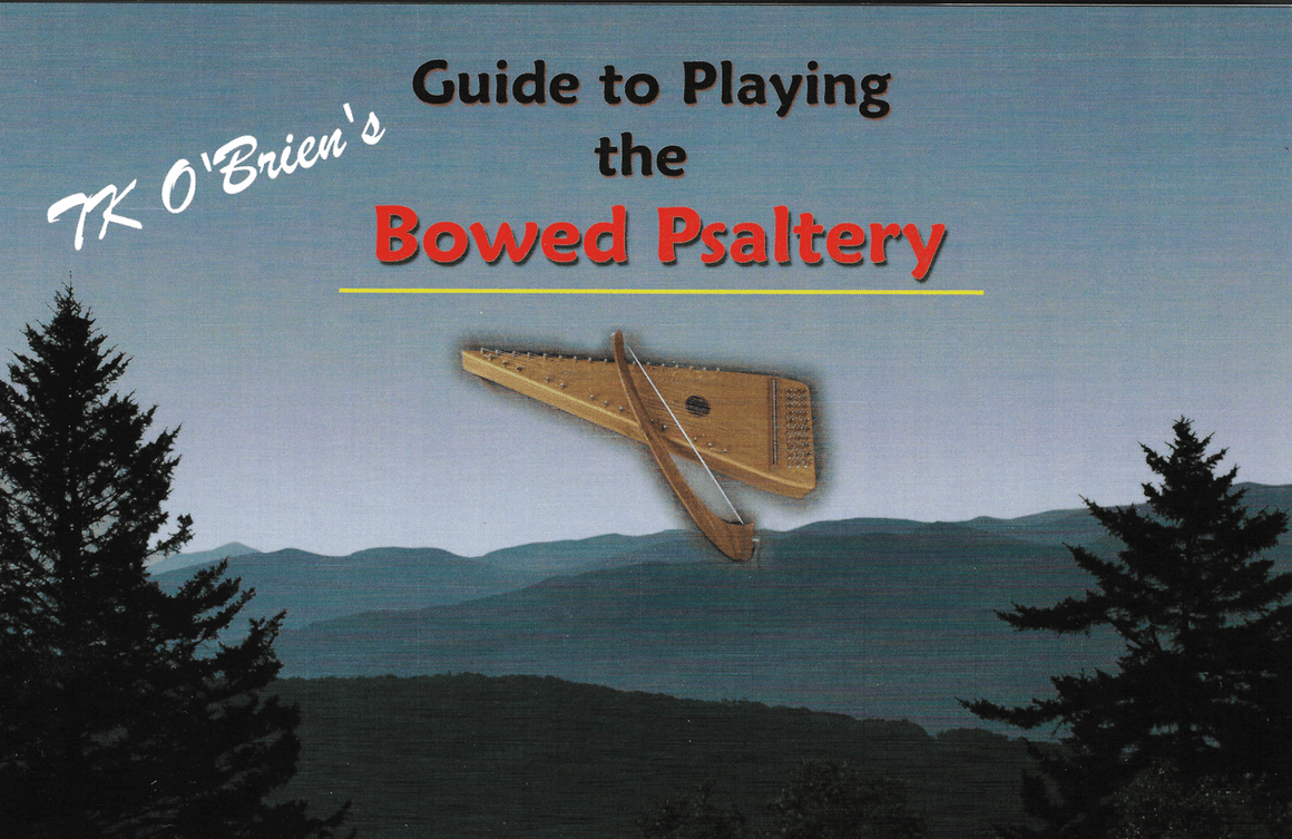 Book - TK O'Brien's Guide to Playing Bowed Psaltery